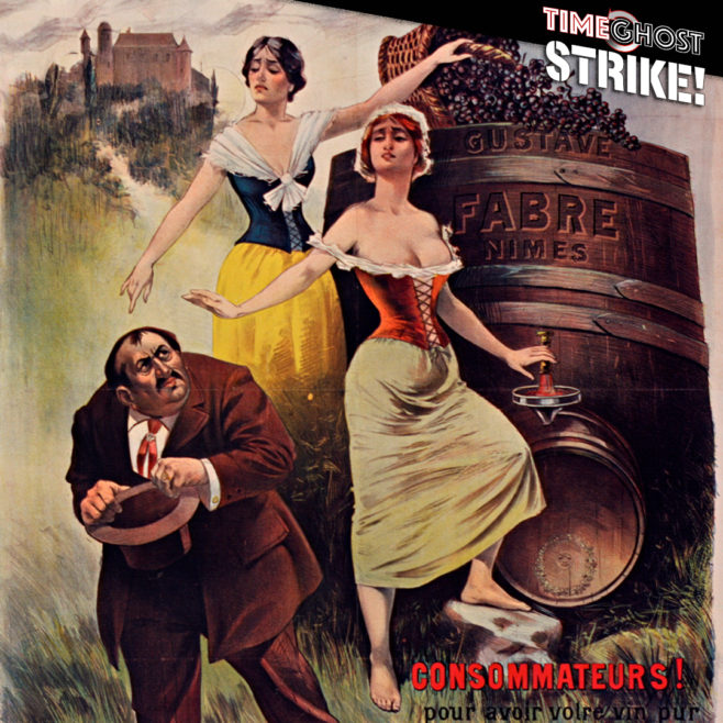 ICONIC STRIKES #4: The Languedoc Winegrowers Revolt